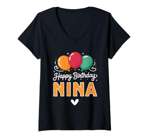 Damen Alles Gute zum Geburtstag Spruch Nina T-Shirt mit V-Ausschnitt von Nina Name Spruch für Geburtstag