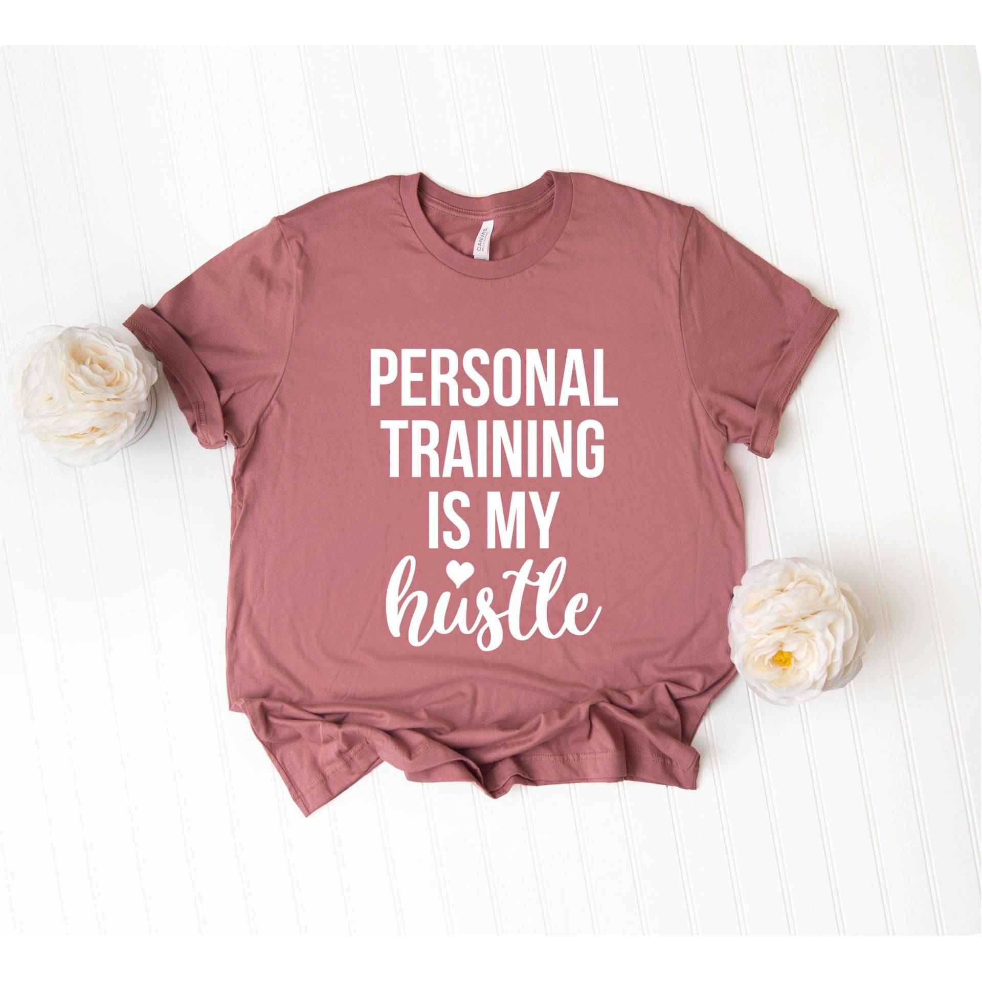 Personal Training Ist Mein Hustle Shirt, Trainer Geschenke, Geschenk, Pt Geschenk Für Trainer, Geschenke von NineToNone