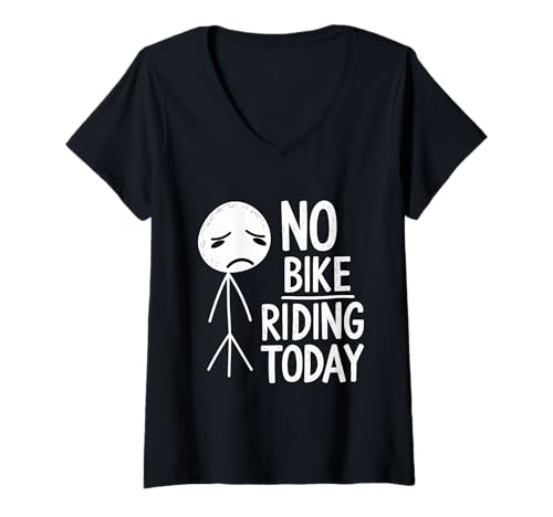 Damen No Bike Riding Today Lustiger Fahrradhumor für Biker Radfahrer T-Shirt mit V-Ausschnitt Damen No Bike Riding Today Lustiger Fahrradhumor für Biker Radfahrer T-Shirt mit V-Ausschnitt von No Bike Riding Today Funny Humor For Cyclist Biker
