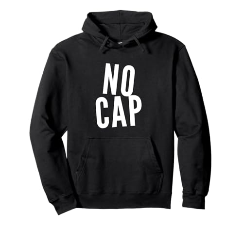 Lustiger Humor Text Of No Cap Zitate Hey Man No Cap Pullover Hoodie Lustiger Humor Text Of No Cap Zitate Hey Man No Cap Pullover Hoodie von No Cap Quote For Humorous People Funny Humor Shirt