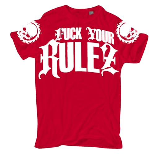 Herren Tshirt Fuck Your Rulez wir gegen die Hardcore Fight Club Größe M bis 5XL von No Fight No Glory