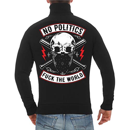 Männer und Herren Sweatjacke No Politics Fuck The World (mit Rückendruck) Größe S - 10XL von No Fight No Glory