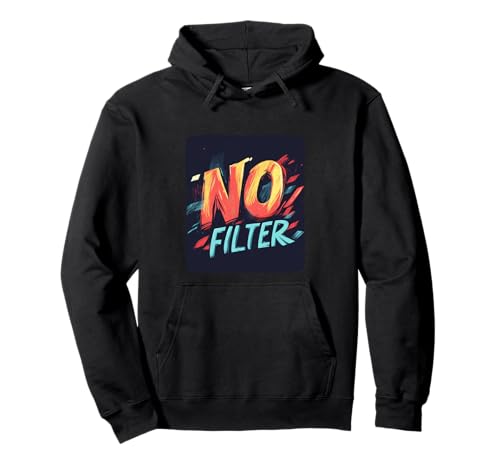 Awesome No Filter Statement für Erwachsene und Kinder Pullover Hoodie Awesome No Filter Statement für Erwachsene und Kinder Pullover Hoodie von No Filter Outfit