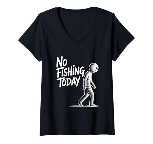 Damen Lustig, Heute kein Angeln, Lustiger Anglerhumor, verstört T-Shirt mit V-Ausschnitt von No Fishing Today Angler's Retro