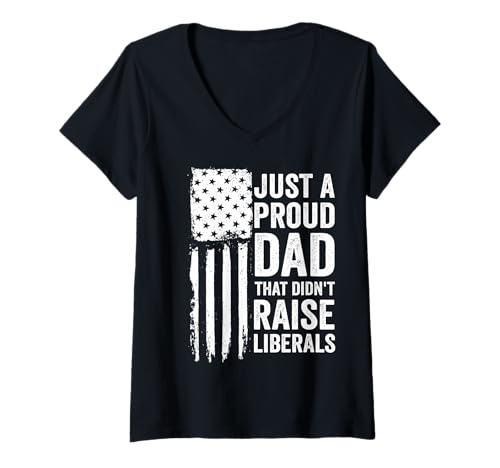 Damen Nur ein stolzer Vater, der keine Liberalen großgezogen hat T-Shirt mit V-Ausschnitt von No Liberals In My House Co.