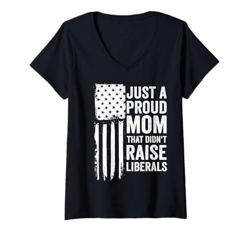 Damen Nur eine stolze Mutter, die keine Liberalen großgezogen hat T-Shirt mit V-Ausschnitt von No Liberals In My House Co.