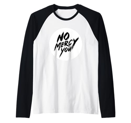 Nice No Mercy for You Stempel für Jungen und Mädchen Raglan von No Mercy Outfit