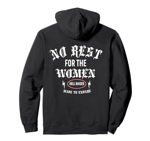 Hell Raiser für Frauen, gemacht zum Aushalten, auf der Rückseite Pullover Hoodie Hell Raiser für Frauen, gemacht zum Aushalten, auf der Rückseite Pullover Hoodie von No Rest For The Women Hell Raiser Made To Endure