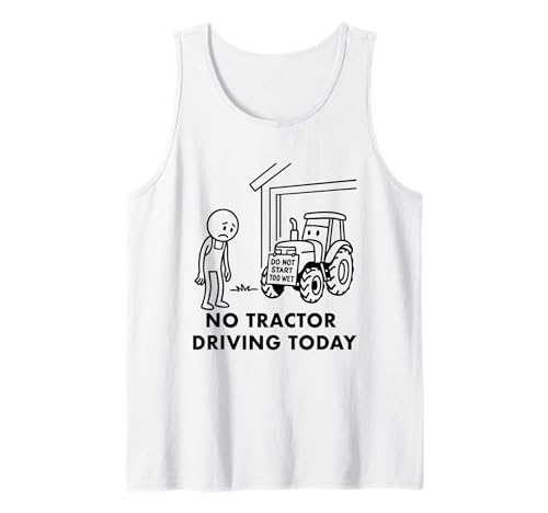 Heute fährt kein Traktor, Bauer, Farmer, Vater, Männer, Opa Tank Top Heute fährt kein Traktor, Bauer, Farmer, Vater, Männer, Opa Tank Top von No Tractor Driving Today Funny Tractor Farmer