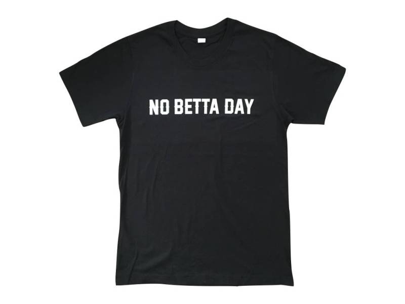 Keine Betta-Tag T-Shirt Schwarz Keine Betta-Tag T-Shirt Schwarz von Nobettaday