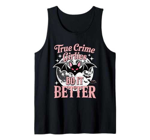 True Crime Girlies Fledermaus und Mond Machen es Besser Tank Top von Nocturnal Noir Society