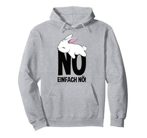 Nö einfach nur Nö Nope Lustiges Hase Herren Damen Kinder Pullover Hoodie von Nö Nope buntes Hase Geschenk Geschenkidee