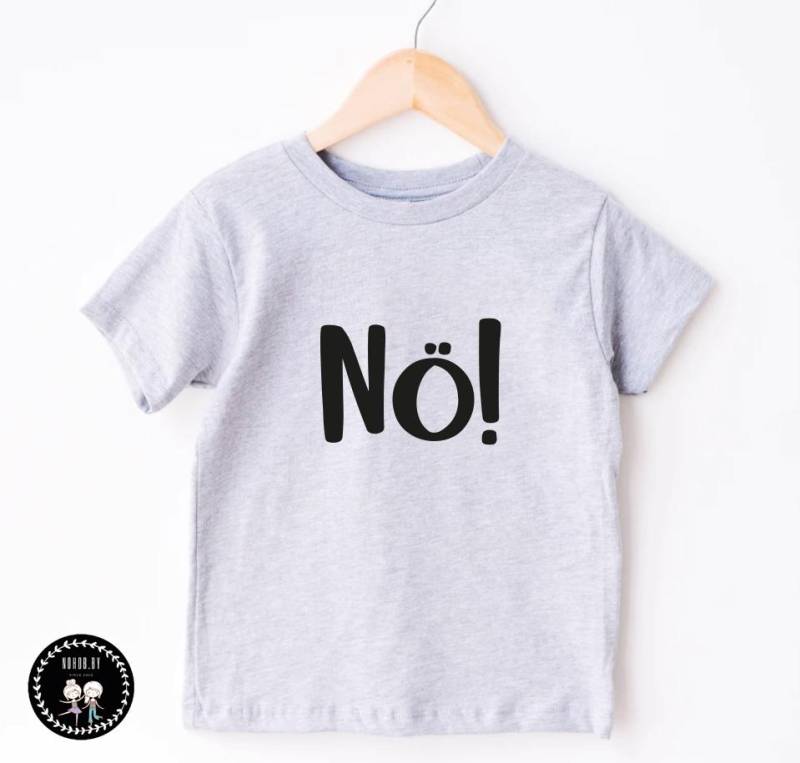 Kinder Bügelbild - Nö Dtf Transfer Bügelfolie Applikation T-Shirt Aufdruck Plotterbild Spruch Kinder Bügelbild - Nö Dtf Transfer Bügelfolie Applikation T-Shirt Aufdruck Plotterbild Spruch von NohobbyShopDE