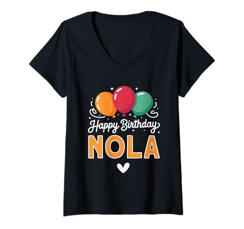 Damen Alles Gute zum Geburtstag Spruch NOLA T-Shirt mit V-Ausschnitt Damen Alles Gute zum Geburtstag Spruch NOLA T-Shirt mit V-Ausschnitt von Nola Name Spruch für Geburtstag