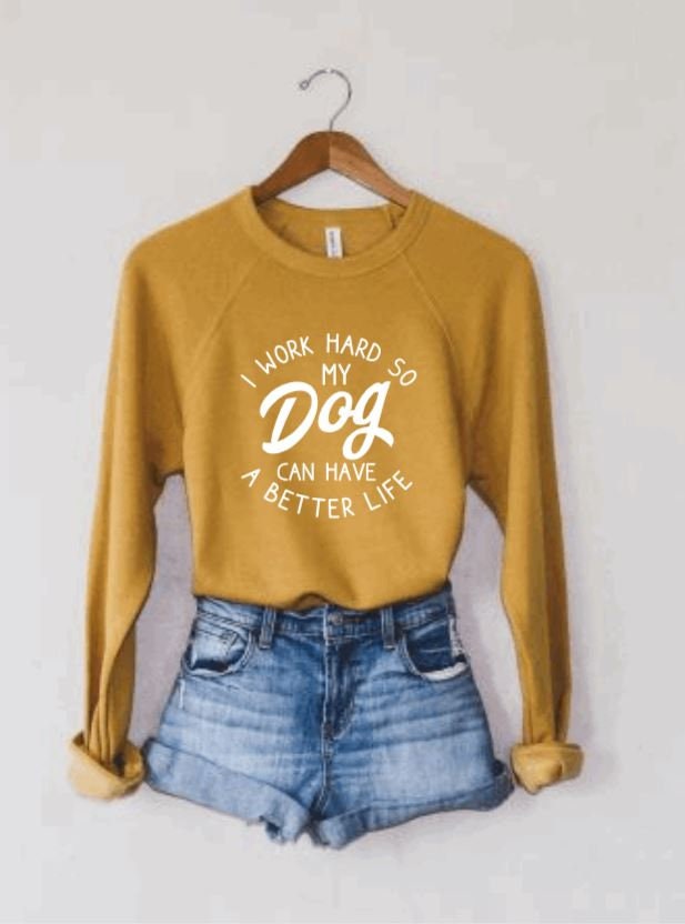 Ich Arbeite Hart, Damit Mein Hund Ein Besseres Leben | Hunde-Mama Top Hundemama Pullover Geschenk Für Papa Hundepullover Hundeliebhaber Geschenke von NoliaDesignsCo