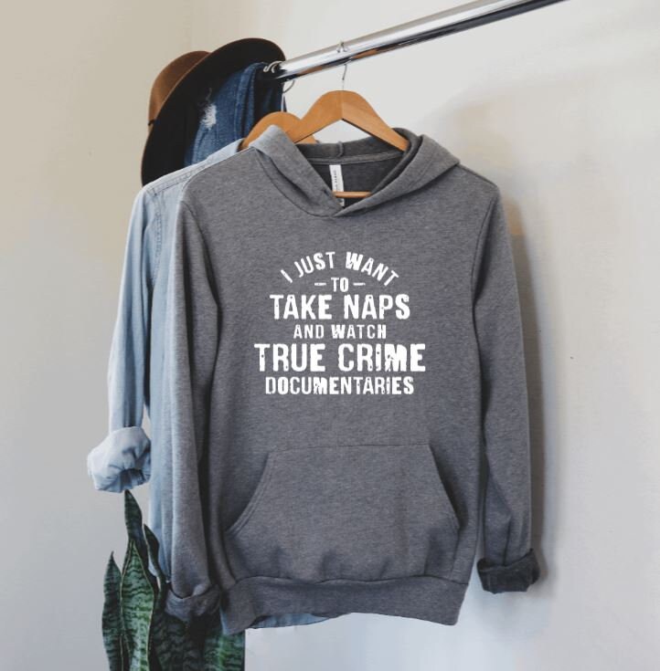 Ich Möchte Nur Nickerchen Nehmen & Echtes Krimi | Unisex Hoodie True Crime Top Junkie Lover Sweatshirt Herren Frauen von NoliaDesignsCo