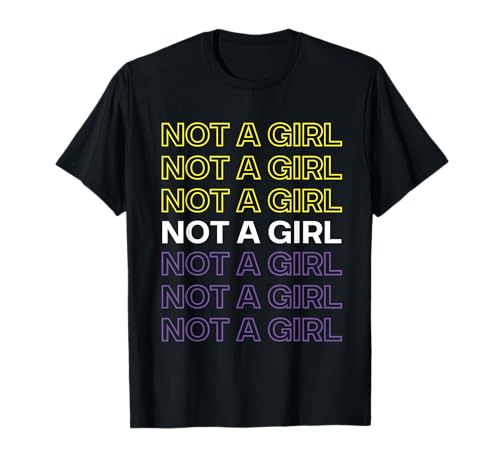 Not A Girl | Nonbinary Pride-Flagge für Enby T-Shirt von Nonbinary Pride Outfits For Enby NB Non Binary