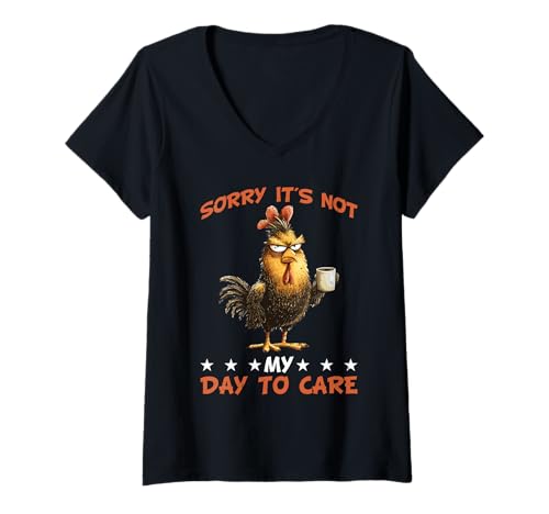 Damen Sorry It's Not My Day to Care Sarkasm freche Haltung - T-Shirt mit V-Ausschnitt von Nonchalante Zitate des Sarkasmusmodus
