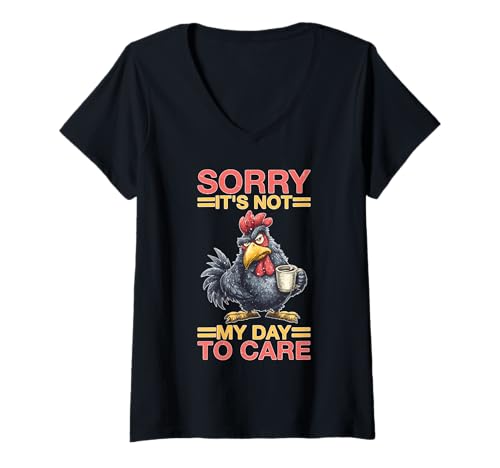 Damen Sorry It's Not My Day to Care Sarkasm freche Haltung T-Shirt mit V-Ausschnitt von Nonchalante Zitate des Sarkasmusmodus