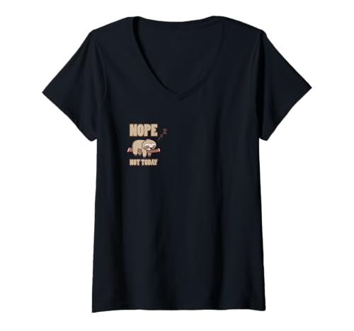 Damen Nope Not Today Cute Sloth Sleeping Branch Lazy Mood Zitat T-Shirt mit V-Ausschnitt Damen Nope Not Today Cute Sloth Sleeping Branch Lazy Mood Zitat T-Shirt mit V-Ausschnitt von Nope Not Today Sloth Vibes Apparel