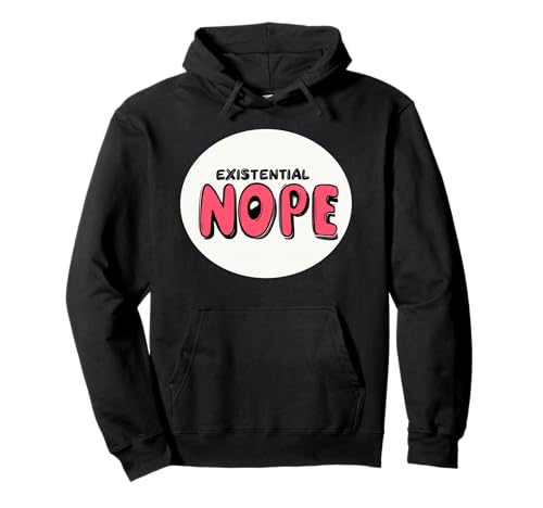 Lustiges Existential Nope Emblem für Jungen und Mädchen Pullover Hoodie Lustiges Existential Nope Emblem für Jungen und Mädchen Pullover Hoodie von Nope Outfit