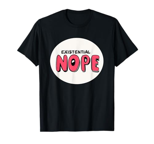 Lustiges Existential Nope Emblem für Jungen und Mädchen T-Shirt Lustiges Existential Nope Emblem für Jungen und Mädchen T-Shirt von Nope Outfit