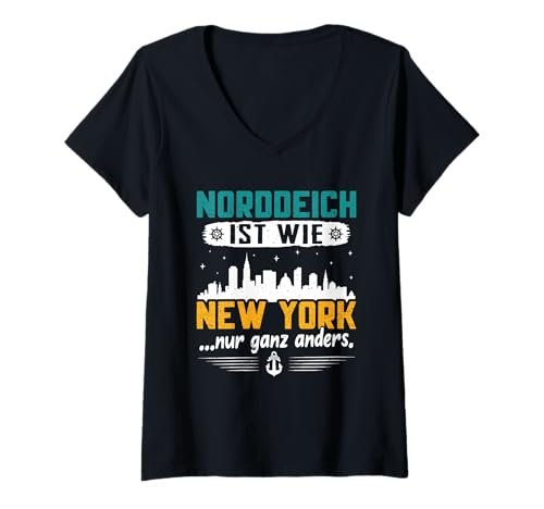 Damen NORDDEICH IST WIE New York NUR GANZ Anders Nordsee Urlaub T-Shirt mit V-Ausschnitt von Norddeich Shirt Nordsee Urlaub Geschenk Wattenmeer