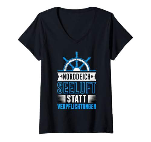 Damen NORDDEICH SEELUFT STATT VERPFLICHTUNGEN Lustig Nordsee T-Shirt mit V-Ausschnitt von Norddeich Shirt Nordsee Urlaub Geschenk Wattenmeer