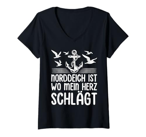 Damen Nordsee NORDDEICH IST WO Mein Herz SCHLÄGT Lustig Norddeich T-Shirt mit V-Ausschnitt von Norddeich Shirt Nordsee Urlaub Geschenk Wattenmeer