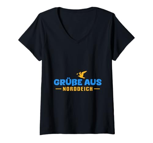 Damen Nordsee Urlaub GRÜSSE AUS NORDDEICH Lustiges Norddeich T-Shirt mit V-Ausschnitt von Norddeich Shirt Nordsee Urlaub Geschenk Wattenmeer