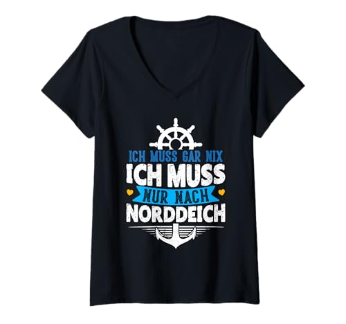 Damen Nordsee Urlaub MUSS GAR NIX MUSS NUR NACH NORDDEICH T-Shirt mit V-Ausschnitt von Norddeich Shirt Nordsee Urlaub Geschenk Wattenmeer