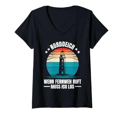 Damen Nordsee Urlaub NORDDEICH WENN FERNWEH Ruft Norddeicher T-Shirt mit V-Ausschnitt von Norddeich Shirt Nordsee Urlaub Geschenk Wattenmeer