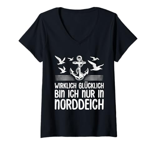 Damen Nordsee Urlaub WIRKLICH GLÜCKLICH NUR IN NORDDEICH Souvenirs T-Shirt mit V-Ausschnitt von Norddeich Shirt Nordsee Urlaub Geschenk Wattenmeer