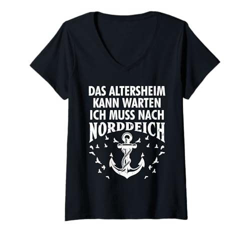 Damen Opa ALTERSHEIM KANN WARTEN MUSS NACH NORDDEICH Nordsee T-Shirt mit V-Ausschnitt von Norddeich Shirt Nordsee Urlaub Geschenk Wattenmeer