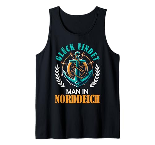 Nordsee Urlaub GLÜCK FINDET Man IN NORDDEICH Wattenmeer Tank Top von Norddeich Shirt Nordsee Urlaub Geschenk Wattenmeer