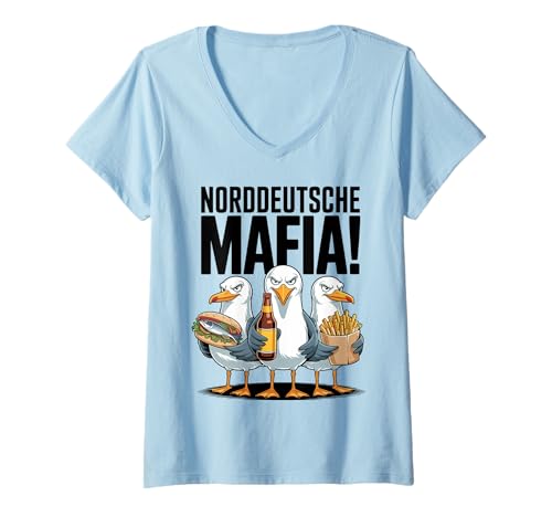 Damen Lustig Norddeutsche Mafia Möwen Norddeutsches Souvenir T-Shirt mit V-Ausschnitt von Norddeutscher Humor Geschenke und Lustige Sprüche