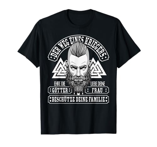 Der Weg eines Kriegers - Männer Vatertag - Wikinger Spruch T-Shirt von Nordische Mythologie Vikinger Runen Symbole Design