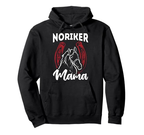 Noriker Mama Reiter Pferde Reiten Noriker Pullover Hoodie von Noriker Geschenke für Reiter