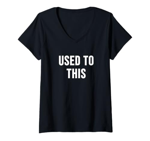 Damen Gewöhnt an Diese T-Shirt mit V-Ausschnitt Damen Gewöhnt an Diese T-Shirt mit V-Ausschnitt von Normal