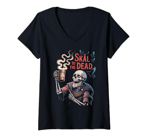 Damen Lustiges Wikinger-Skelett-Bier - Skål to The Dead T-Shirt mit V-Ausschnitt Damen Lustiges Wikinger-Skelett-Bier - Skål to The Dead T-Shirt mit V-Ausschnitt von Norse Humor Drinking - Nordic Skull Pub