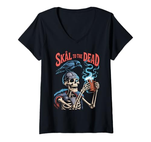 Damen Skål to The Dead - Funny Viking Drinking T-Shirt mit V-Ausschnitt Damen Skål to The Dead - Funny Viking Drinking T-Shirt mit V-Ausschnitt von Norse Humor Drinking - Nordic Skull Pub