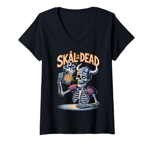 Damen Skål to The Dead - Lustiges Wikinger Skelett Bier T-Shirt mit V-Ausschnitt Damen Skål to The Dead - Lustiges Wikinger Skelett Bier T-Shirt mit V-Ausschnitt von Norse Humor Drinking - Nordic Skull Pub