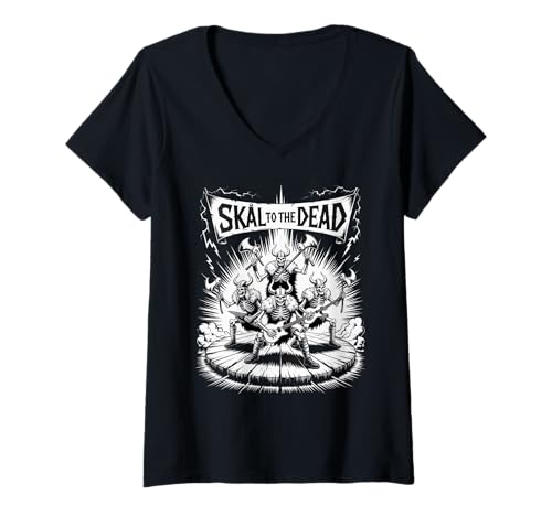 Damen Skål to The Dead - Nordisches Skelettmusikfestival - Wikinger T-Shirt mit V-Ausschnitt von Norse Humor Drinking - Nordic Skull