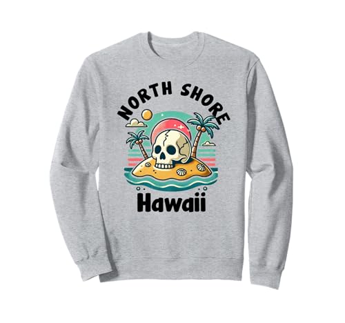 North Shore Oahu Hawaii Souvenir Surfen Hawaii Männer Frauen Sweatshirt von North Shore Oahu Hawaii Souvenir