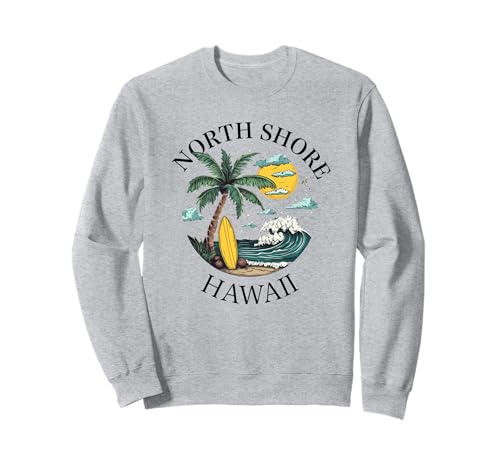 North Shore Oahu Hawaii Souvenir Surfen Hawaii Männer Frauen Sweatshirt von North Shore Oahu Hawaii Souvenir