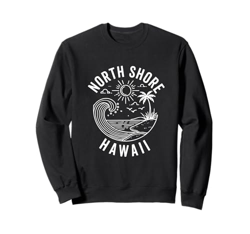 North Shore Oahu Hawaii Souvenir Surfen Hawaii Männer Frauen Sweatshirt von North Shore Oahu Hawaii Souvenir