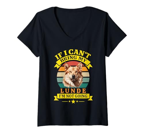 Damen Wenn ich Meinen Lunde Nicht mitbringen kann, werde ich Nicht zum norwegischen Lundehund T-Shirt mit V-Ausschnitt von Norwegian Lundehund Tee Funny Dog Lover Retro Gift