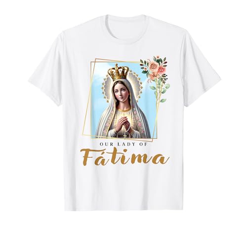 Unsere Liebe Frau von Fatima, Mutter Maria, Heilige, Katholisch für Frauen T-Shirt Unsere Liebe Frau von Fatima, Mutter Maria, Heilige, Katholisch für Frauen T-Shirt von Nossa Senhora de Fatima Christians Co.