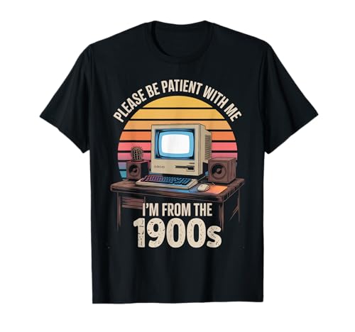 Lustiger Retro Spruch Patient 1900er Vintage Computer Damen Herren T-Shirt Lustiger Retro Spruch Patient 1900er Vintage Computer Damen Herren T-Shirt von Nostalgic Millennial Gen X Grandpa Grandma Dad Mom