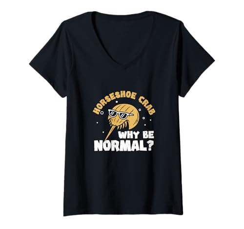Damen Why Be Normal Crabulous Funny Hufeisen Krabbenernter T-Shirt mit V-Ausschnitt Damen Why Be Normal Crabulous Funny Hufeisen Krabbenernter T-Shirt mit V-Ausschnitt von Not A Tail Bender